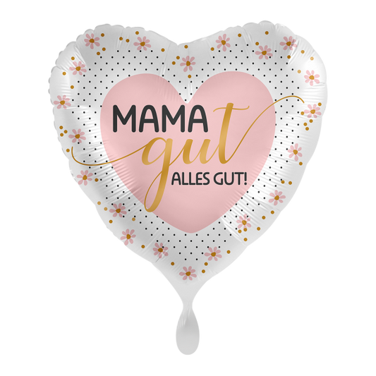 1 Ballon - Mama gut alles gut